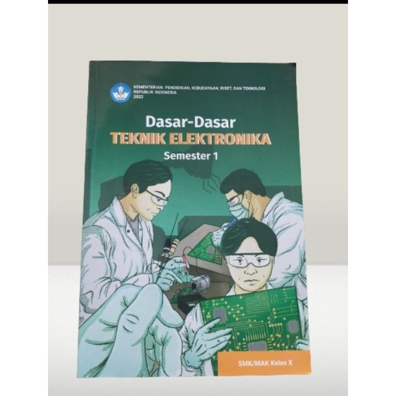 buku teks siswa dasar dasar teknik elektronika kelas 10 semester 1 kurikulum merdeka