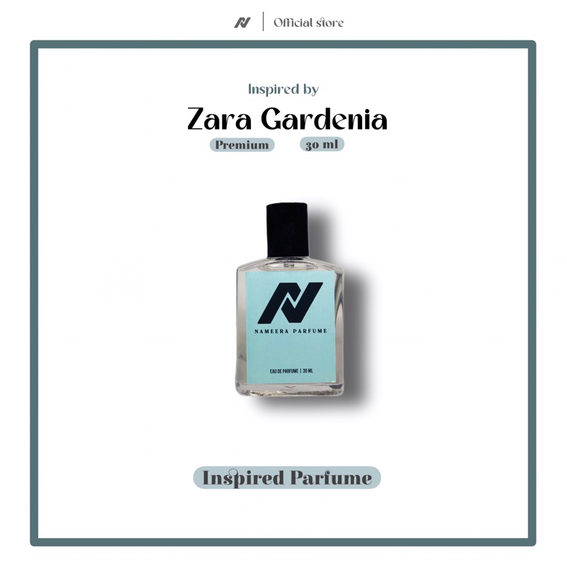 Nameera Parfume || Zara Gardenia