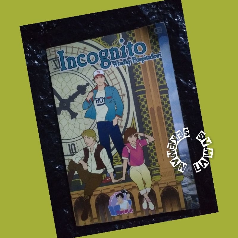 Novel Teenlit Incognito /Windhy Puspitadewi