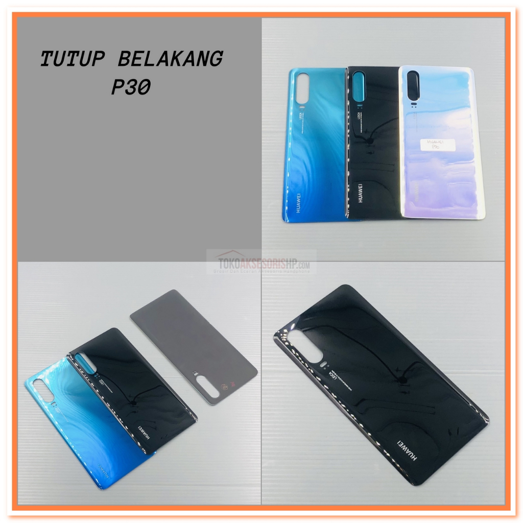 Back Door P30 P30 Pro P30 Lite Tutup Belakang / Backdoor