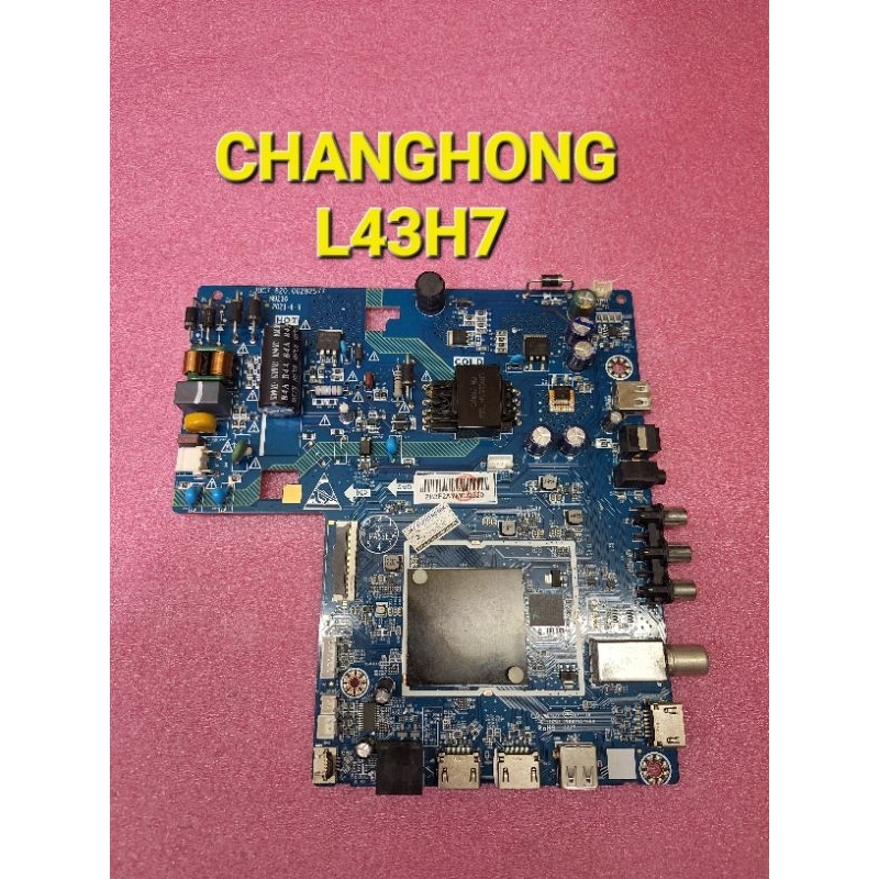 MB / Mainboard / Motherboard Android Tv Changhong L43H7 43H7