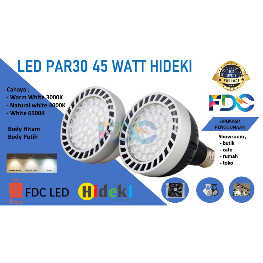 LAMPU LED PAR 45 WATT E27 HIDEKI