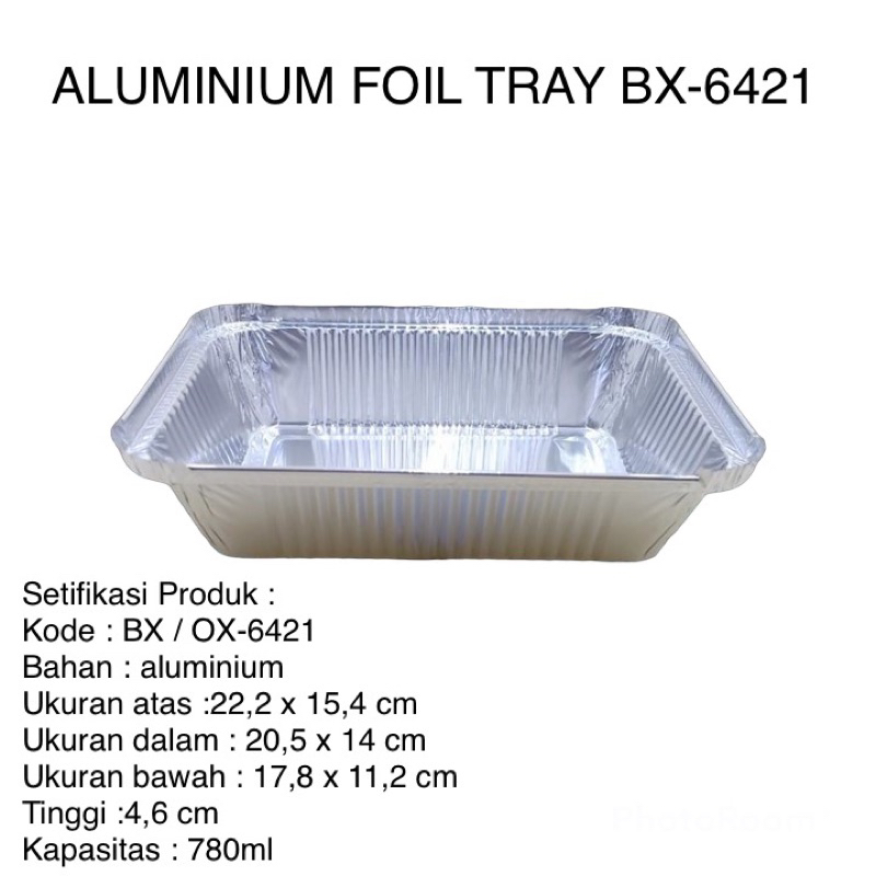 WADAH ALUMINIUM TRAY BX-6421 / WADAH ALUMINIUM FOIL TRAY BOX 6421