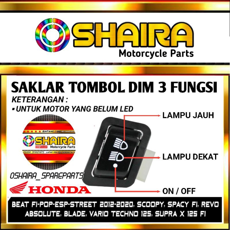 TOMBOL LAMPU SAKLAR LAMPU DIM 3 TITIK JAUH DEKAT OFF BEAT/VARIO/REVO ABS/BLADE/SCOOPY TOMBOL LAMPU B