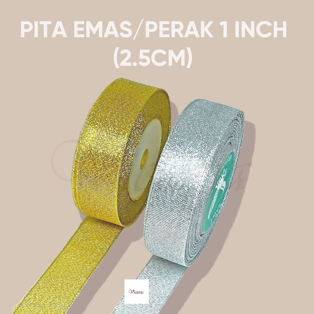 

Pita Metalik Gold & Silver Satin 1roll 1 Inch