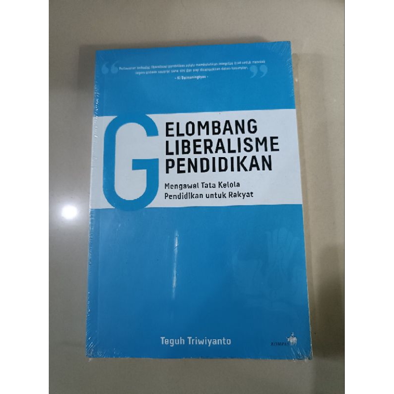 Buku original Tata kelola pendidikan untuk rakyat gelombang liberalisme pendidikan