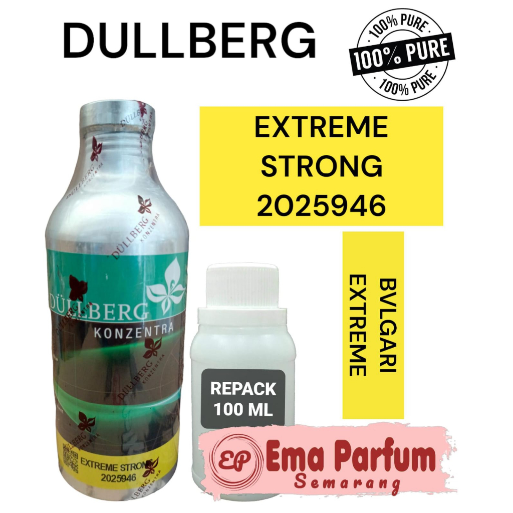 (100 GR) EXTREME STRONG BY DULLBERG KEMASAN REPACK 100 GRAM.SEARAH BVLGARI EXTREME.BIBIT PARFUM MURN
