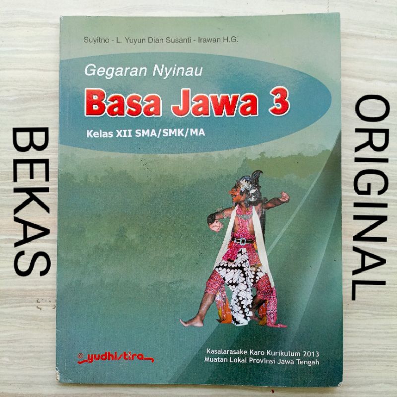 Buku Gegaran Nyinau Basa Bahasa Jawa Kelas 12 XII 3 SMA SMK MA Penerbit Yudhistira Kurikulum 2013 - 
