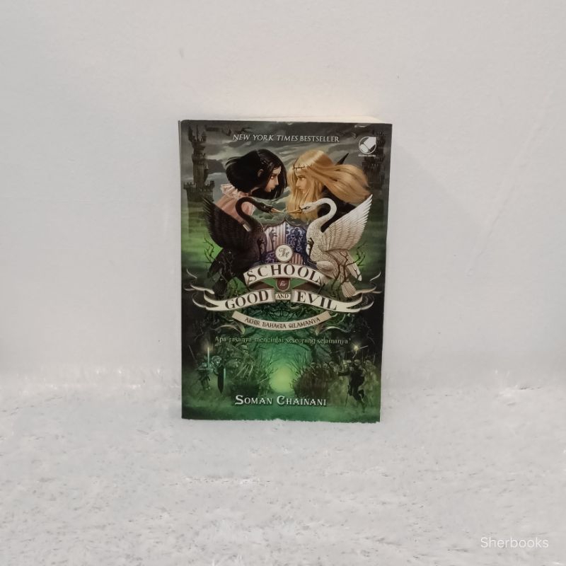 [PRELOVED ORI IND] Akhir Bahagia Selamanya (The School for Good and Evil #3) - Soman Chainani, Karti