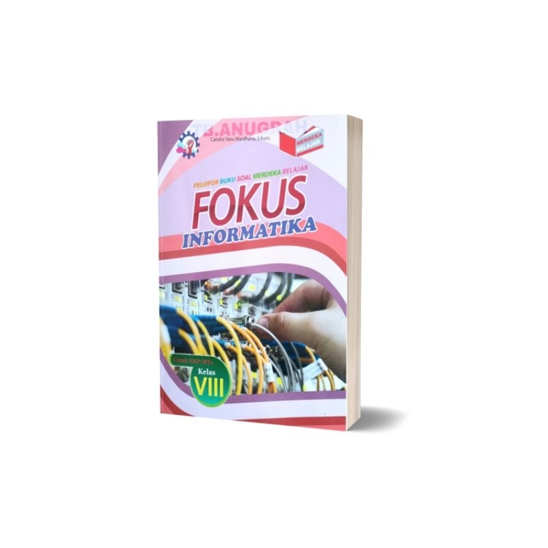 BUKU FOKUS INFORMATIF KURIKULUM MERDEKA SMP KELAS 8 PENERBIT SUMBER BAHAGIA.