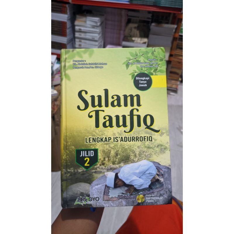 

Kajian Sulam At-taufiq Besar juz 2 dilengkapi is'adu Rofiq dan tanya jawab / terjemah Sulam At-taufiq dilengkapi makna pesantren
