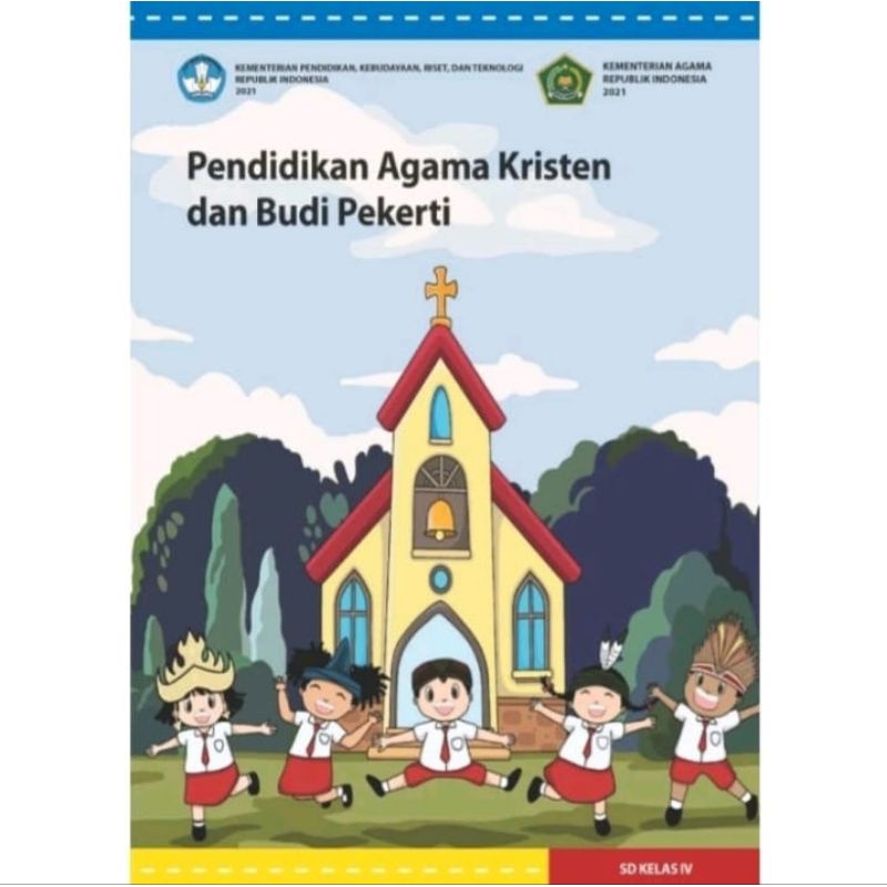 BUKU SISWA AGAMA KRISTEN KELAS 4 KURIKULUM MERDEKA
