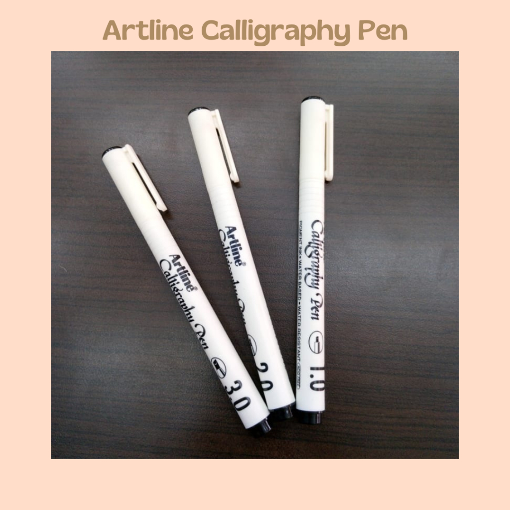 

Calligraphy/Artline Calligraphy Pen