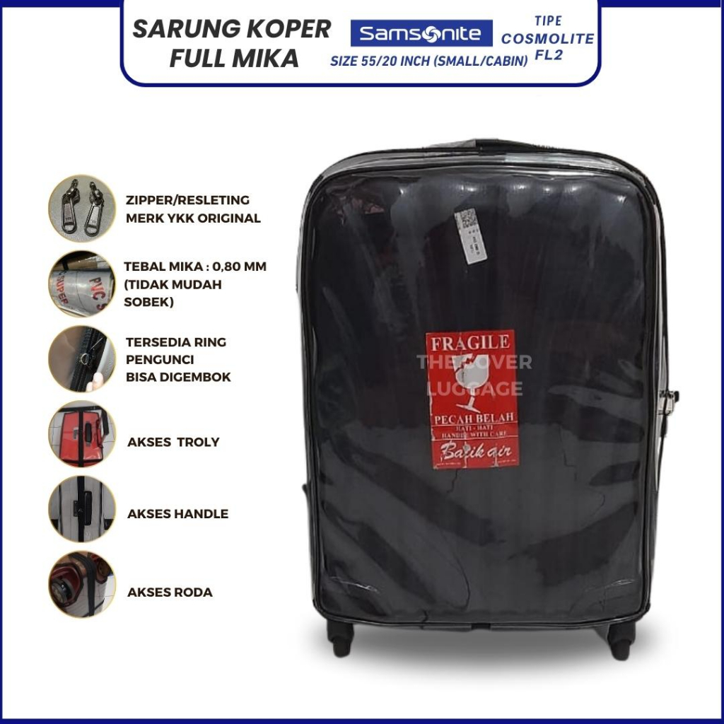 Sarung Koper Fullmika khusus koper Samsonite tipe Cosmolite FL2 size 55/20 inch (Small/Cabin)