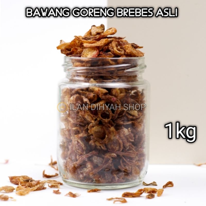 

ILAN DIHYAH SHOP - Bawang Goreng Brebes Asli 1kg