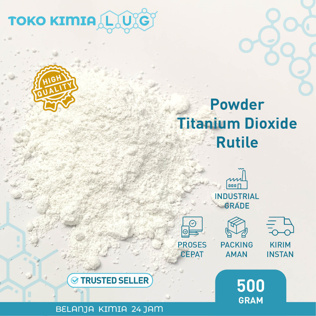 

Bubuk Powder / Titanium Dioxide Rutile - Industri 500 gram