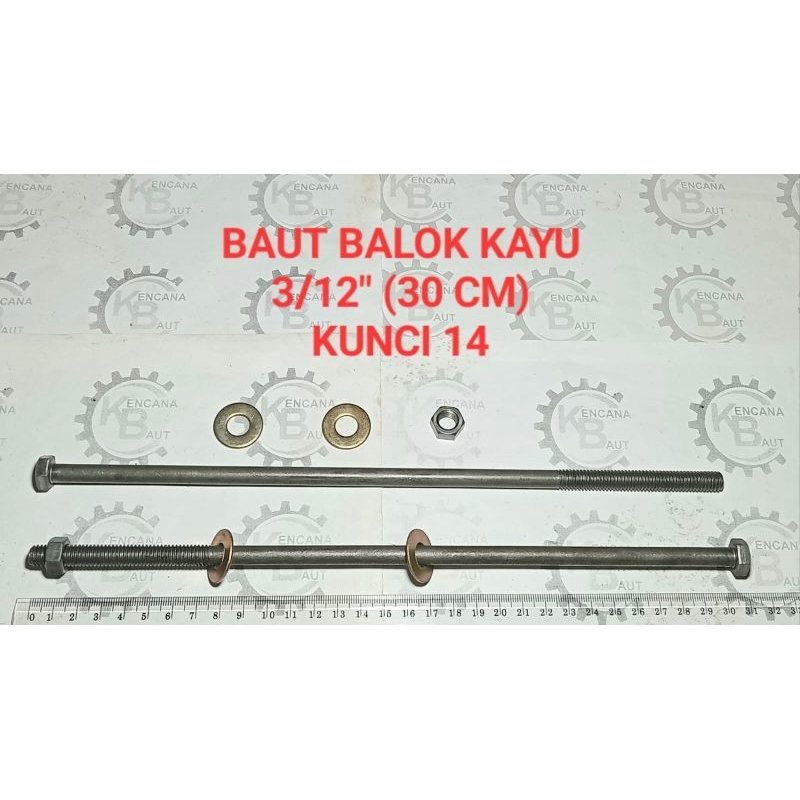 BAUT PANJANG 3/8 X 12" / LONG BOLT / BAUT BALOK KAYU / BAUT BLANDAR KUNCI 14 PANJANG 30 CM