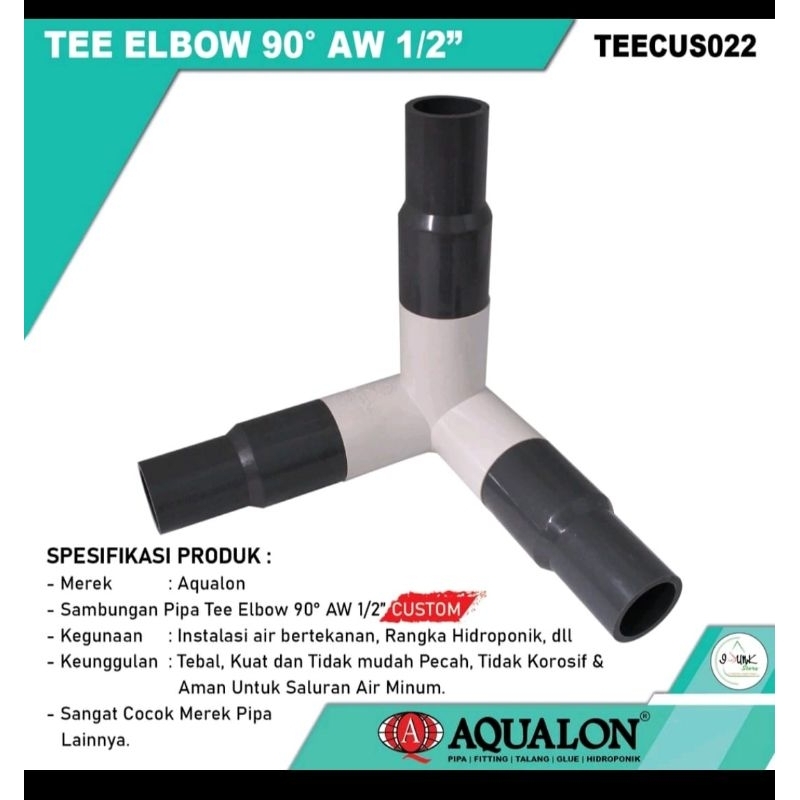 sambungan pipa pvc tee elbow 90° AW 1/2 custom  (3 WAY knee) aqualon custom