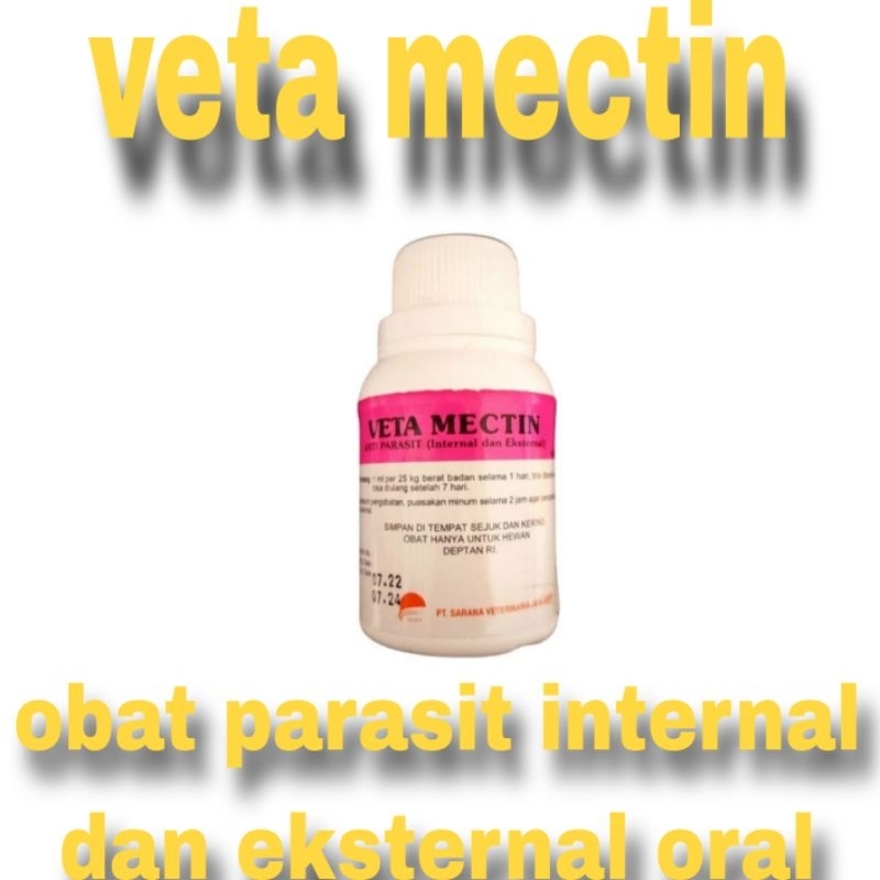 Veta mectin oral 100ml - ivermectin 10% - obat parasit oral- obat cacing caplak kutu tungau dan lala