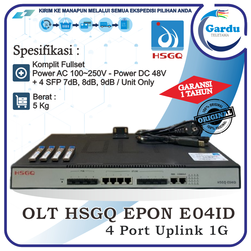 OLT EPON 4 Pon HSGQ Tipe E04ID Uplink 1G Power AC-DC + 4 SFP 7 dB/8 dB/9 dB/ Unit Only DiM