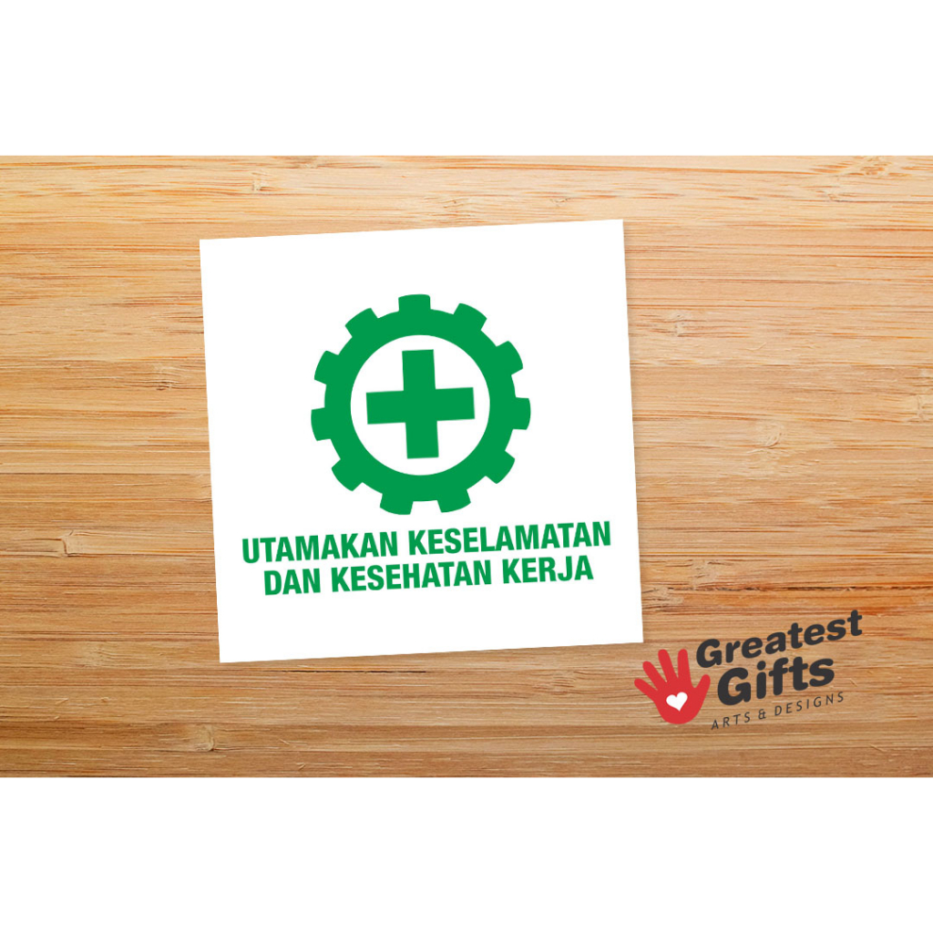 

Sticker KESELAMATAN KERJA Stiker Sign Rambu K3 utamakan kesehatan