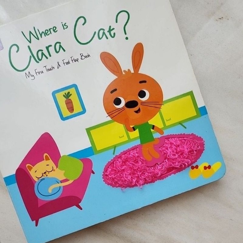 My First Touch and Feel Flap Book - Clara Cat