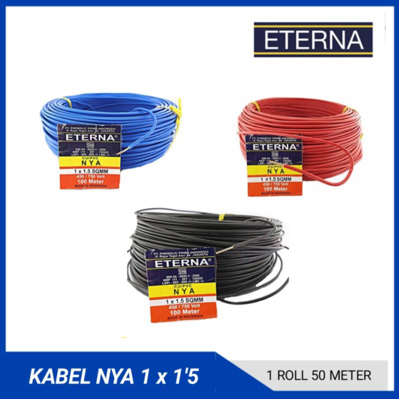 Kabel Eterna NYA / Kabel Engkel / Kabel Tunggal 1 x 1,5