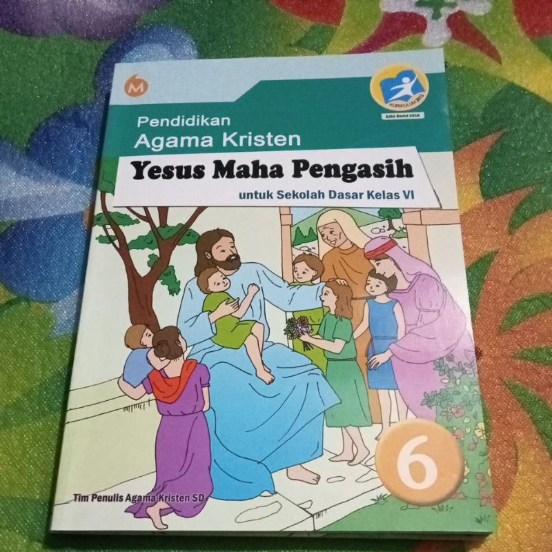BUKU PENDIDIKAN AGAMA KRISTEN YESUS MAHA PENGASIH KELAS 6 SD PENERBIT BINA MEDIA PERINTIS