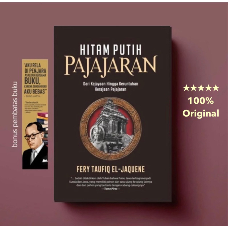 Buku HITAM PUTIH PAJAJARAN Dari Kejayaan Hingga Keruntuhan Kerajaan Pajajaran