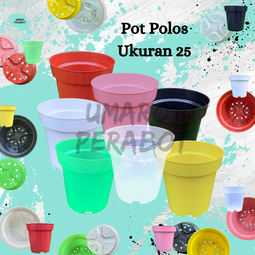 Pot Polos Ukuran 25 / Pot Tinggi / Pot Srondol / Pot Tanaman / Pot Bunga / Pot Plastik / Umaro Perab