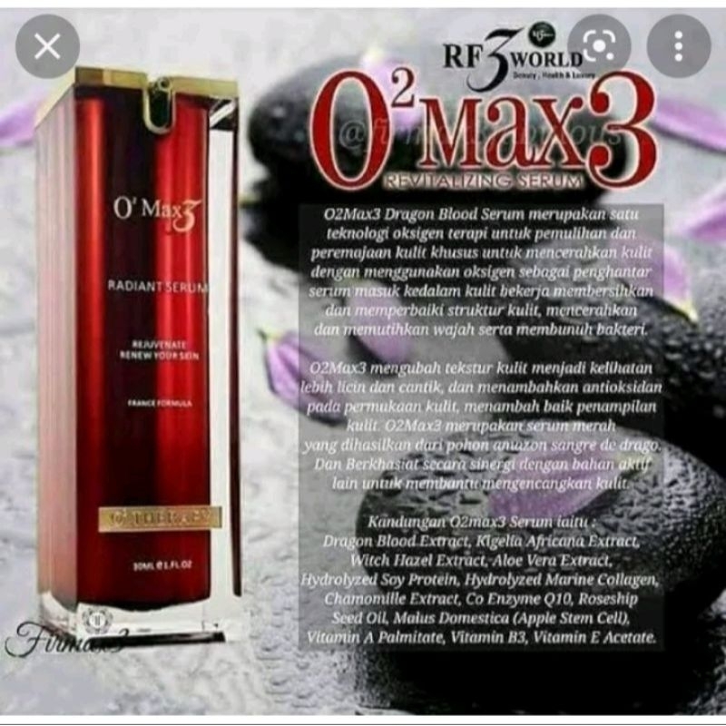 Viral !!! Serum Anti Penuaan O2Max3 Original Radiant Serum O2 Max3 By Rf3 World Firmax3