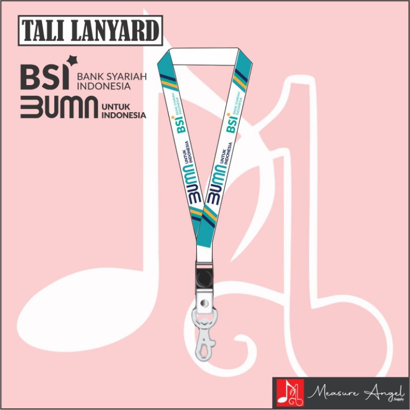 TALI LANYARD BUMN LOGO BSI BANK SYARIAH INDONESIA - TALI ID CARD GANTUNGAN KUNCI GANTUNGAN FLASHDISK