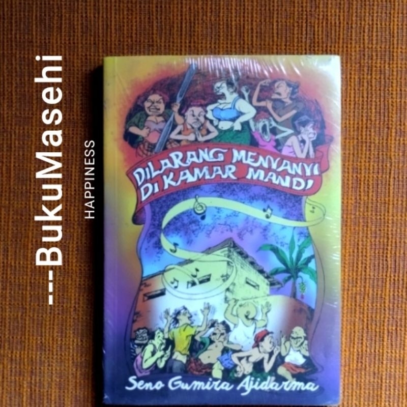 DILARANG MENYANYI DI KAMAR MANDI-- Semo Gumiro Ajidarma