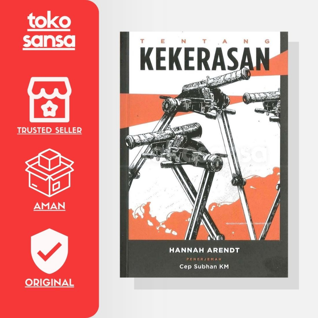 Tentang Kekerasan - Hannah Arendt - SANSABOOKSTORE