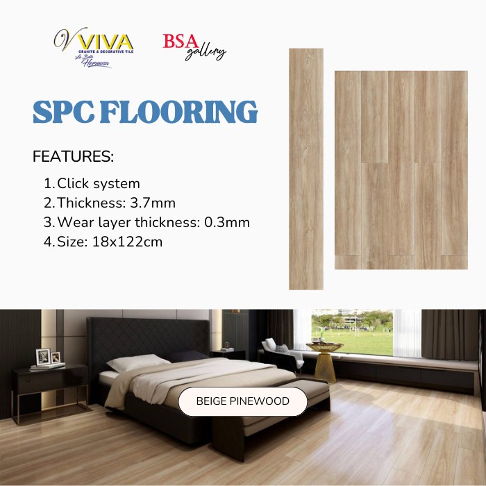 LANTAI VINYL SPC KAYU 5MM CLICK SYSTEM / SPC VIVA BEIGE PINEWOOD