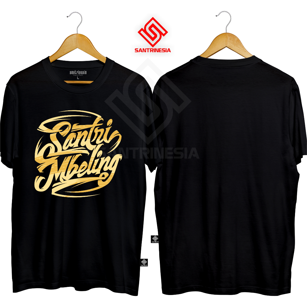 Santrinesia Kaos Santri Mbeling Kata-Kata