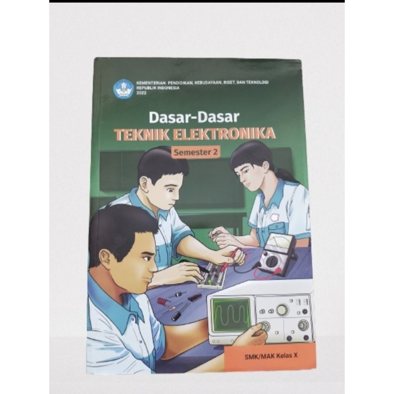 buku teks siswa dasar dasar elektronika kelas 10 semester 2 kurikulum merdeka