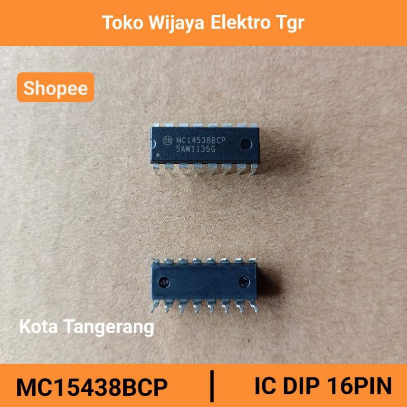 Mesin Las Sparepart | MC14538BCP IC Dip 16 Pin