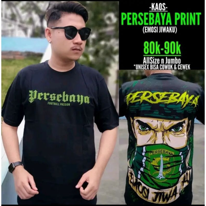 kaos PERSEBAYA Emosi jiwaku