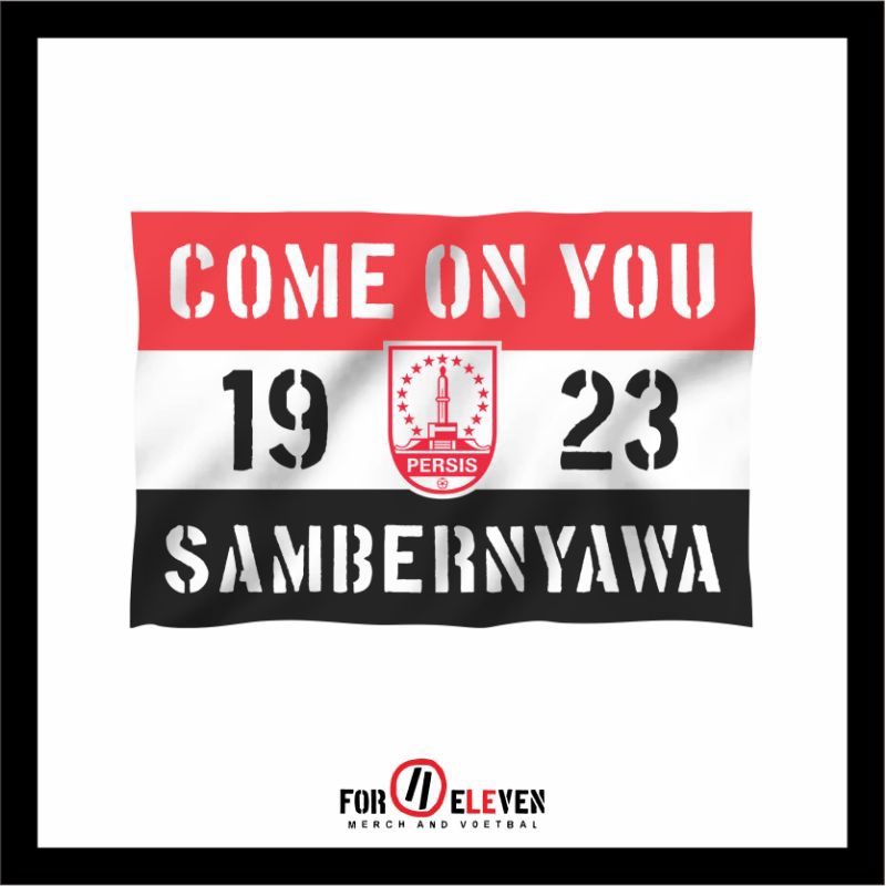 FOR ELEVEN FLAG/BENDERA PERSIS SOLO SAMBERNYAWA 120x80