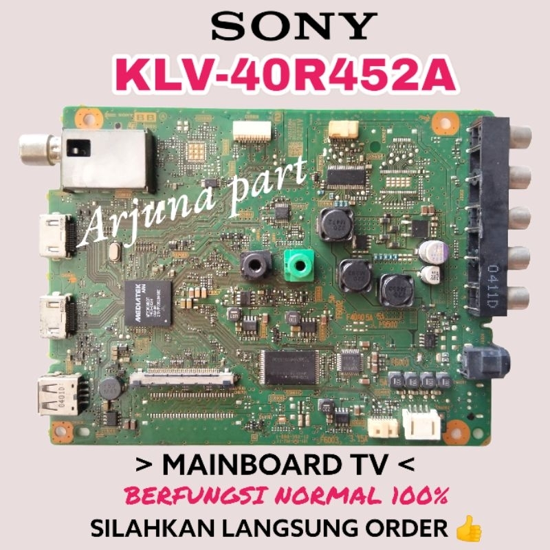MAINBOARD TV SONY KLV-40R452A / MB TV SONY KLV-40R452A / MODUL TV SONY KLV-40R452A / MESIN TV SONY K