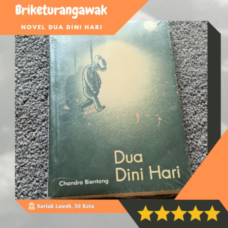 Dua Dini Hari | Novel | Chandra Bientang
