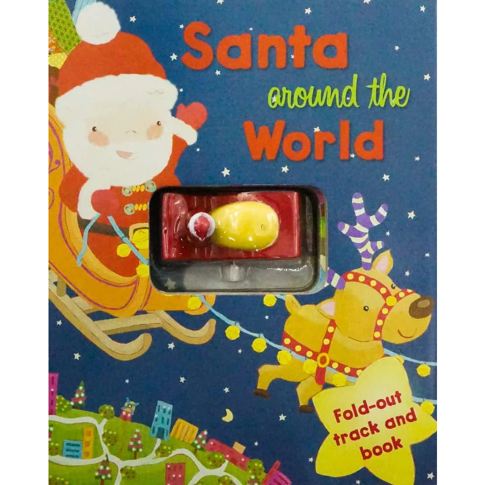 Santa Around the World : Fold-out Track and Book (B64)