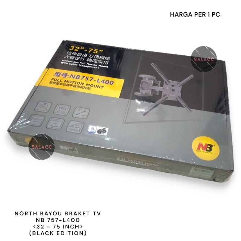 Bracket TV NB North Bayou P-4 32"-55" - NB North Bayou P-6 40"-80" Full Motion Cantilever TV