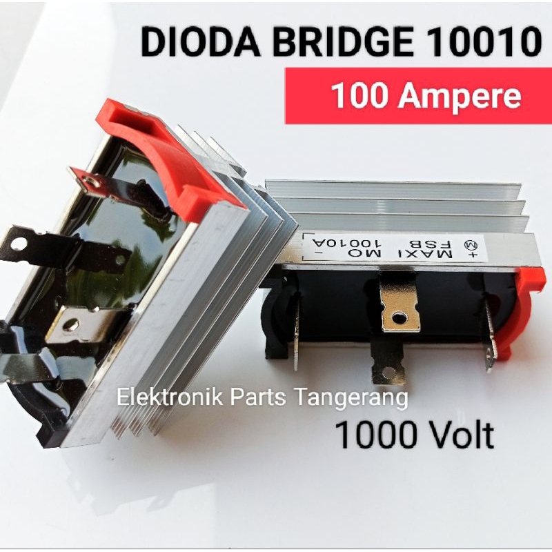 DIODA 100A DIODA BRIDGE 10010 DIODA KIPROK 100A DIODA FSB 10010A DIODA KIPROK 10010A DIODA KIPROK 10