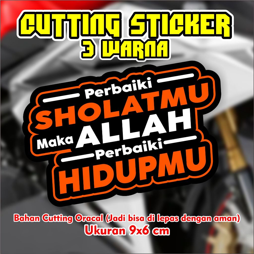 

Stiker Perbaiki Sholatmu Maka ALLAH Perbaiki Hidupmu