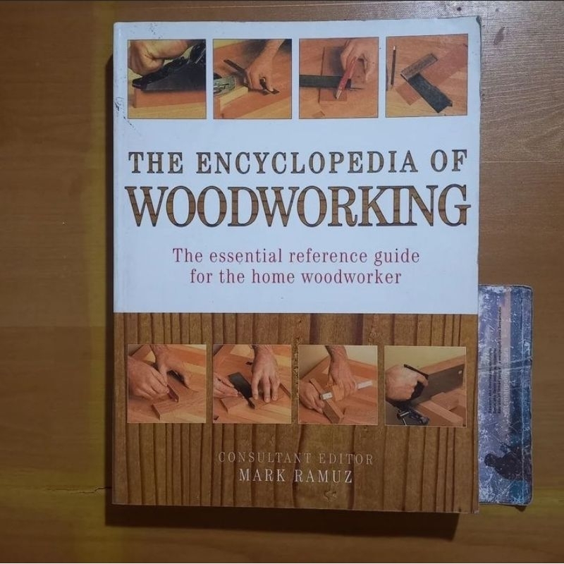 Buku The Encyclopedia of WOODWORKING - Mark Ramuz