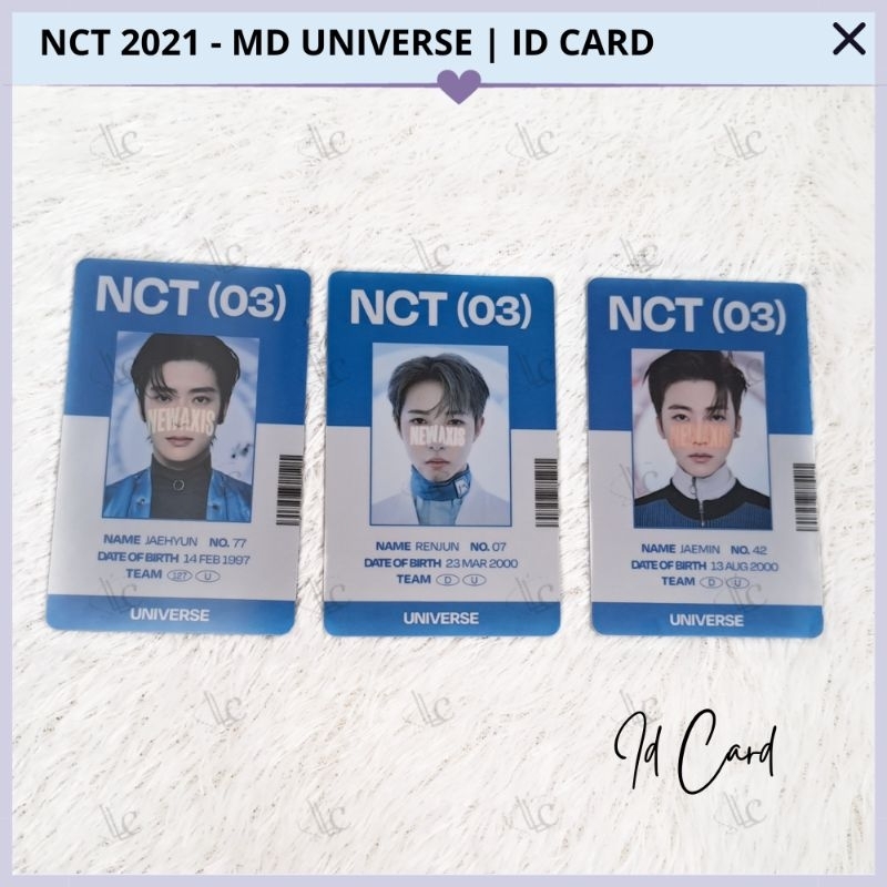 [NCT 2021] Id Card MD Universe -Jaehyun, Renjun, Jaemin {Official}