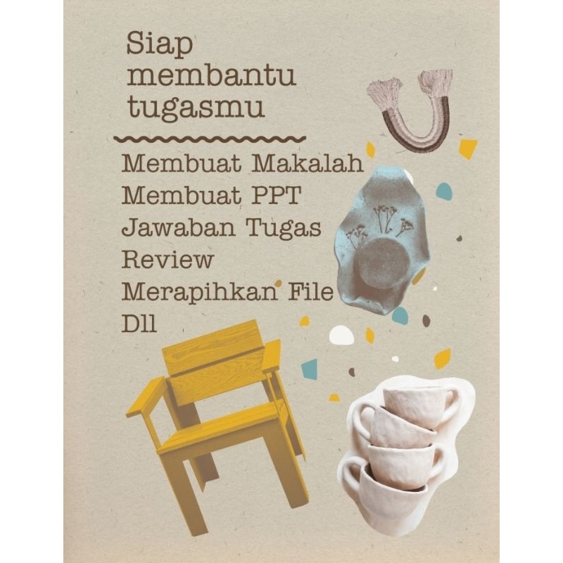 Tugas Kuliah, tugas sekolah, makalah dll