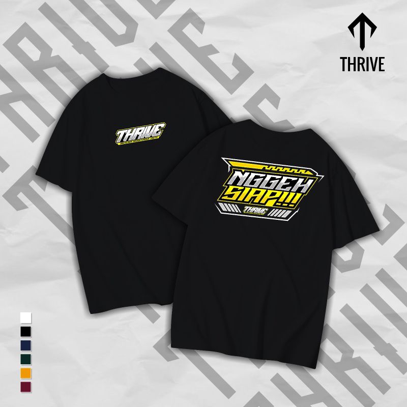 THRIVE - Kaos kekinian Nggeh siap